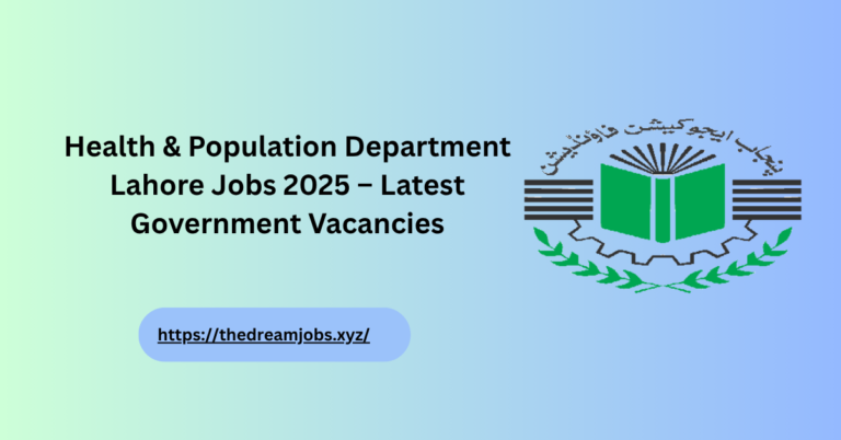 Health & Population Department Lahore Jobs 2025
