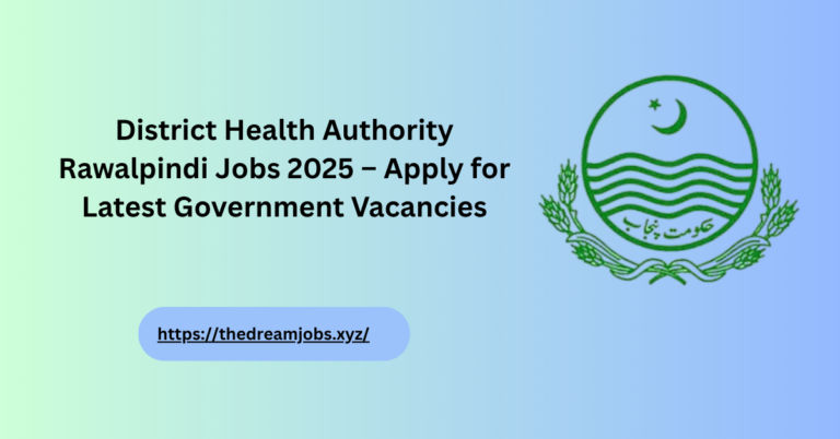 District Health Authority Rawalpindi Jobs 2025