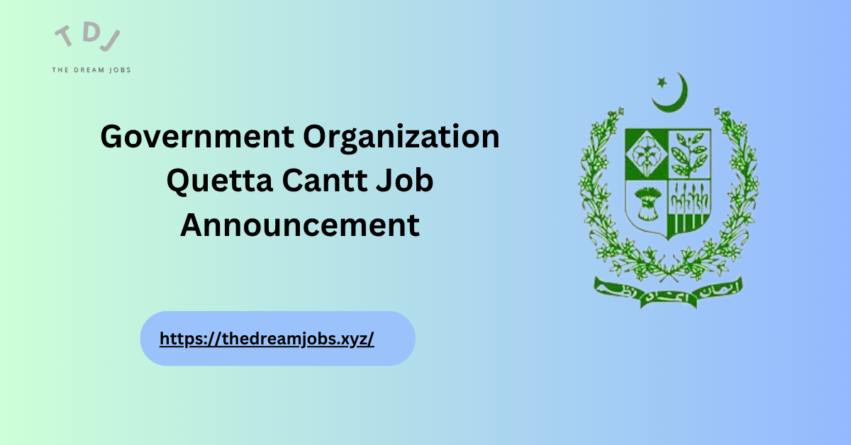 Government Organization Quetta Cantt