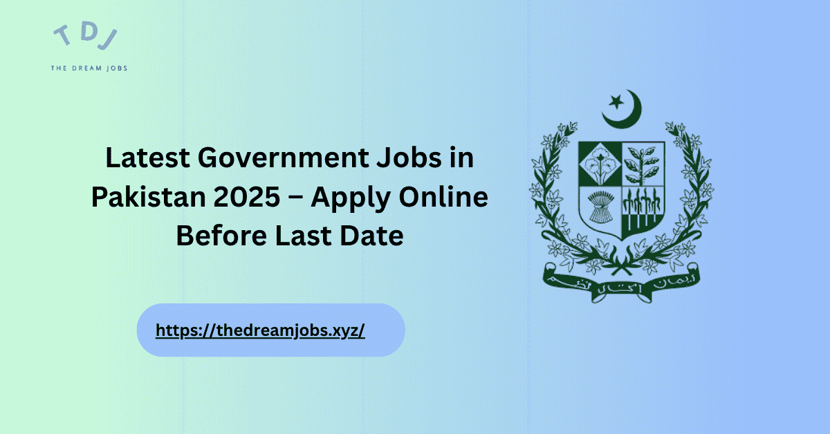 Latest Government Jobs in Pakistan 2025