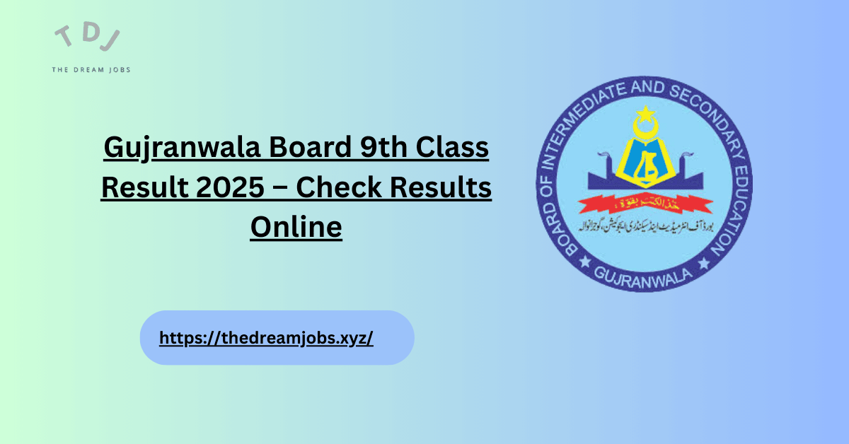 Gujranwala Board 9th Class Result