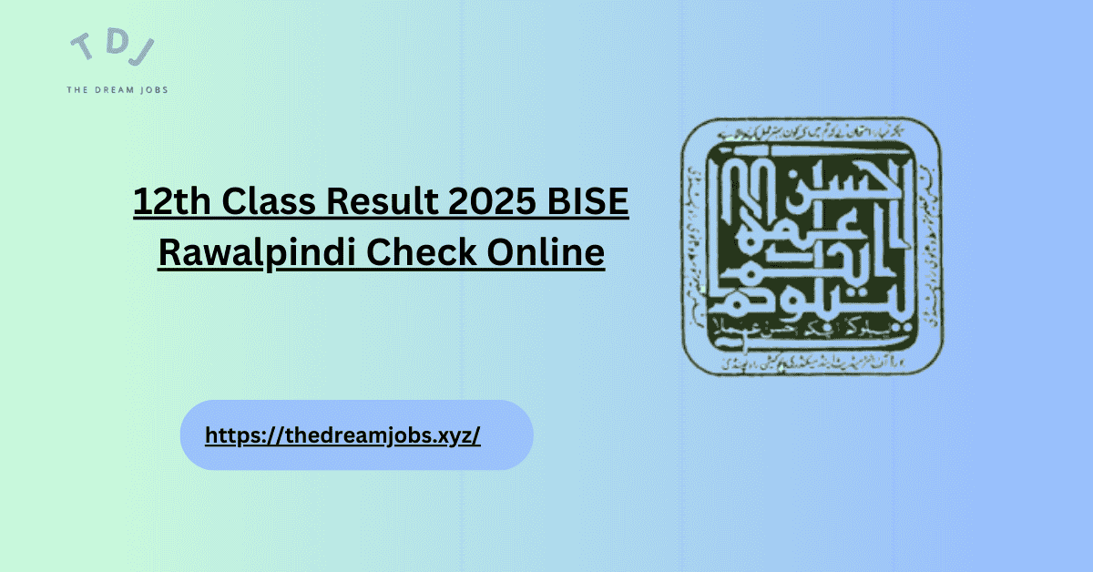 12th Class Result 2025 BISE Rawalpindi